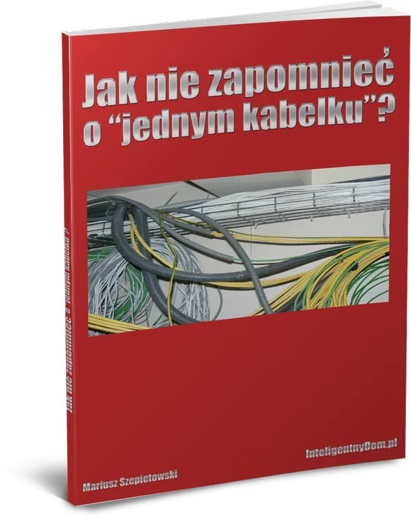Jak nie zapomnieć o jednym kabelku?